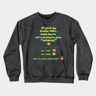 Game Called Life - Teddy Knows Crewneck Sweatshirt